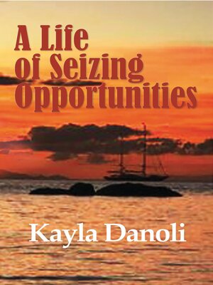 cover image of A Life of Seizing Opportunities